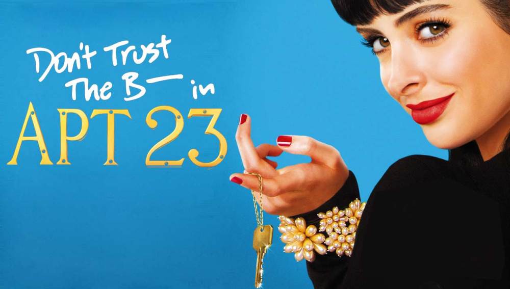 Don't Trust the B---- in Apartment 23