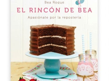 El rincon de Bea, un libro para amantes de la repostería