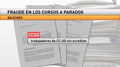 Baleares reclama a los sindicatos 4 millones de euros por el presunto fraude de los cursos