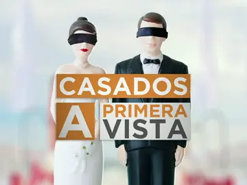 Casados a primera vista Casados a primera vista