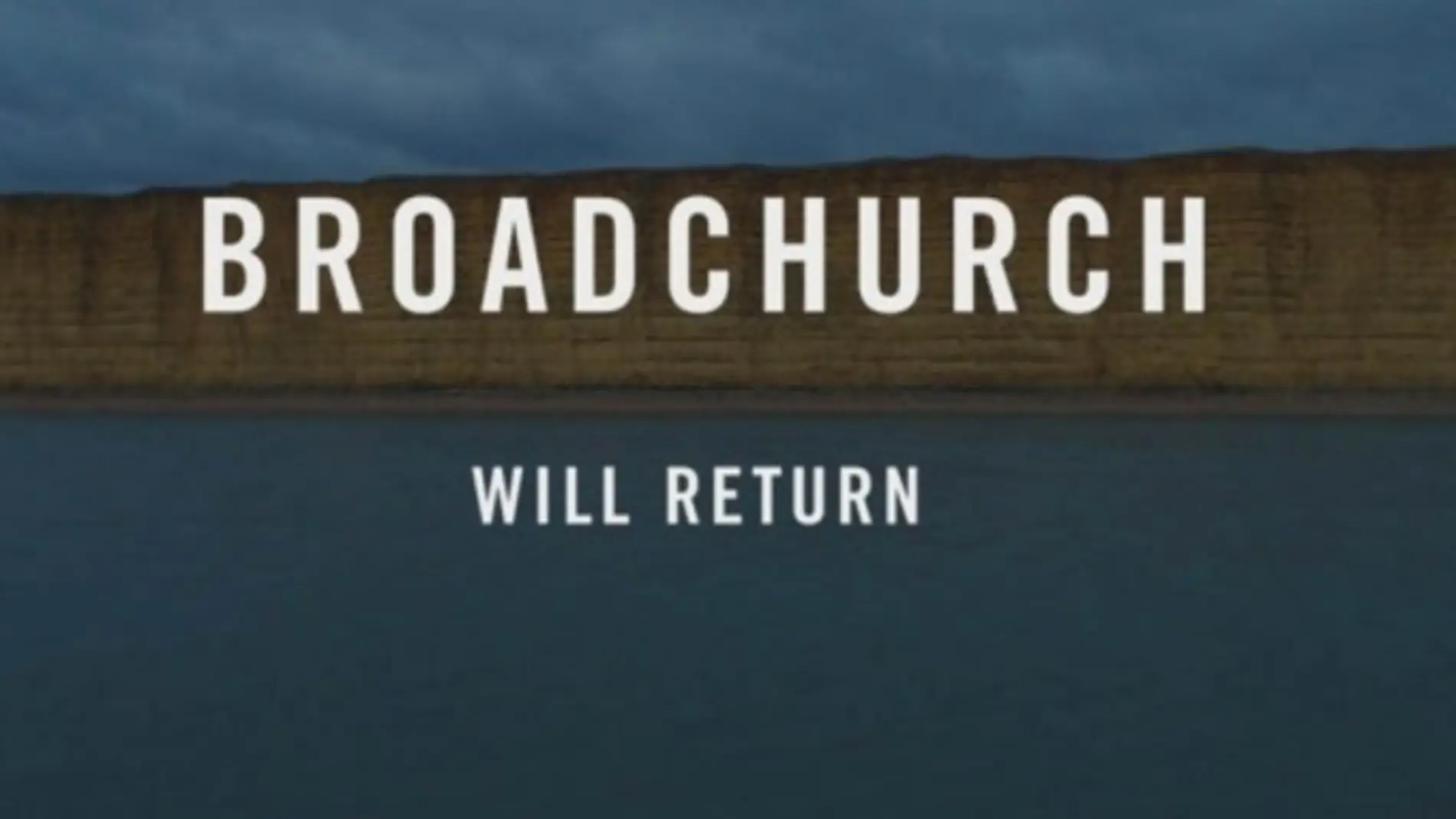 Mensaje que confirma el regreso de 'Broadchurch'