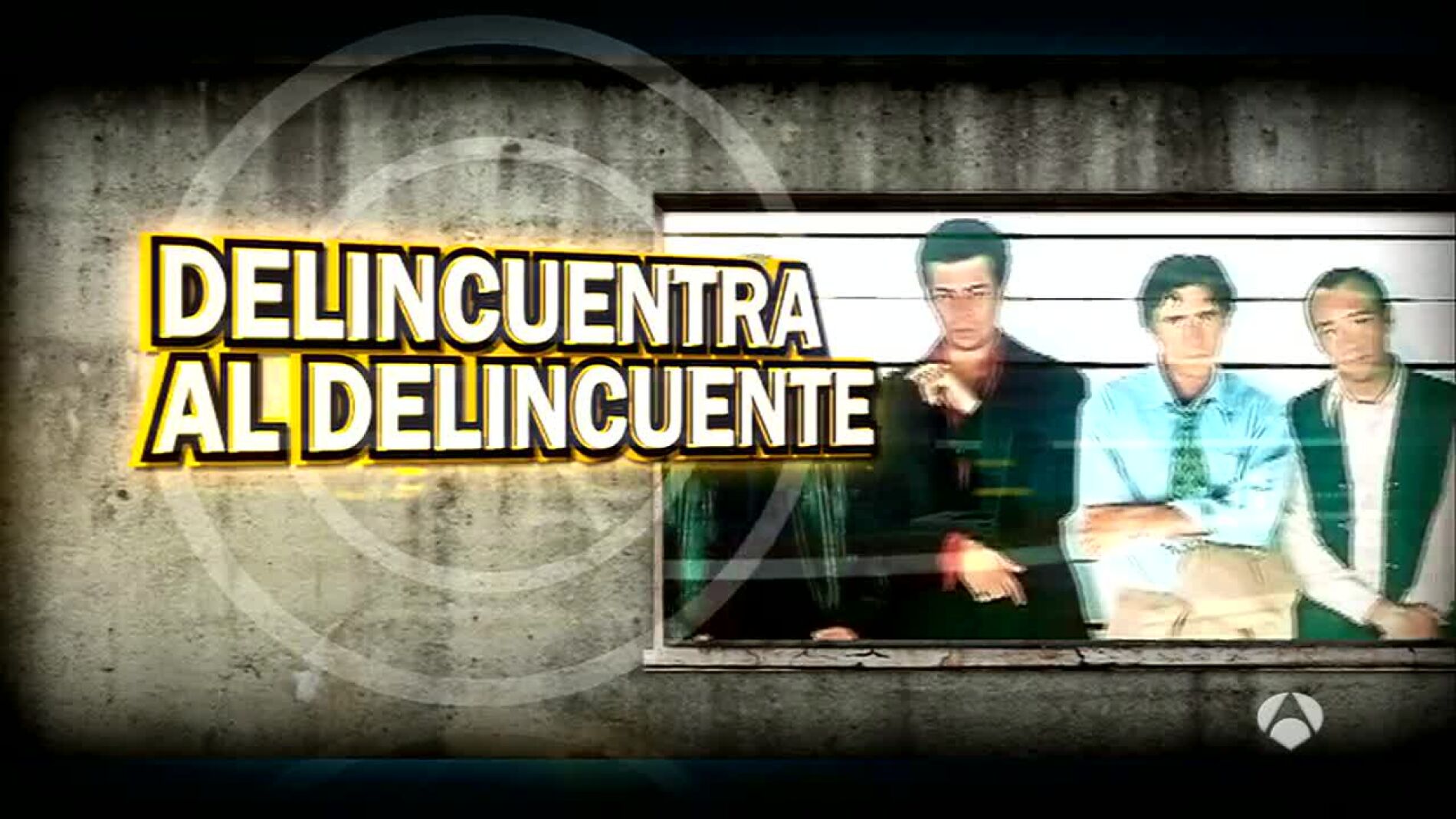 Delincuentra al delincuente