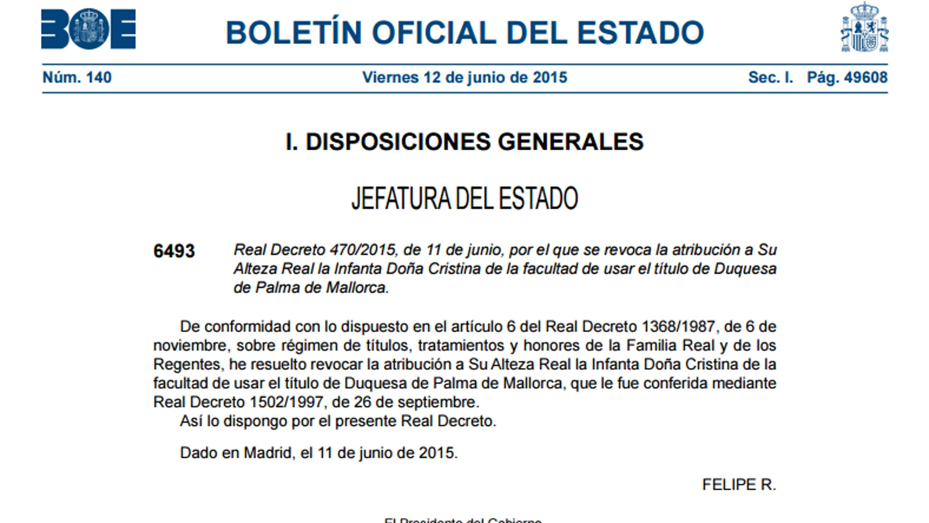 El BOE recoge la revocación del título de Duquesa de Palma a Doña Cristina El BOE recoge la revocación del título de Duquesa de Palma a Doña Cristina