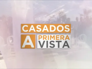 Casados a primera vista Casados a primera vista