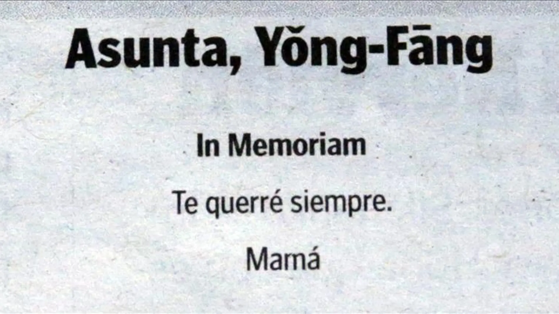 Vista de la primera esquela publicada por Rosario Porto en varios diarios locales Vista de la primera esquela publicada por Rosario Porto en varios diarios locales