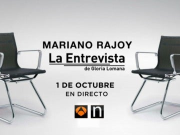 Entrevista de Gloria Lomana a Mariano Rajoy