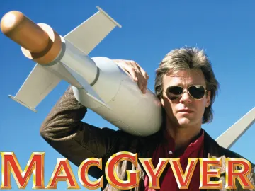 'MacGyver' 'MacGyver'