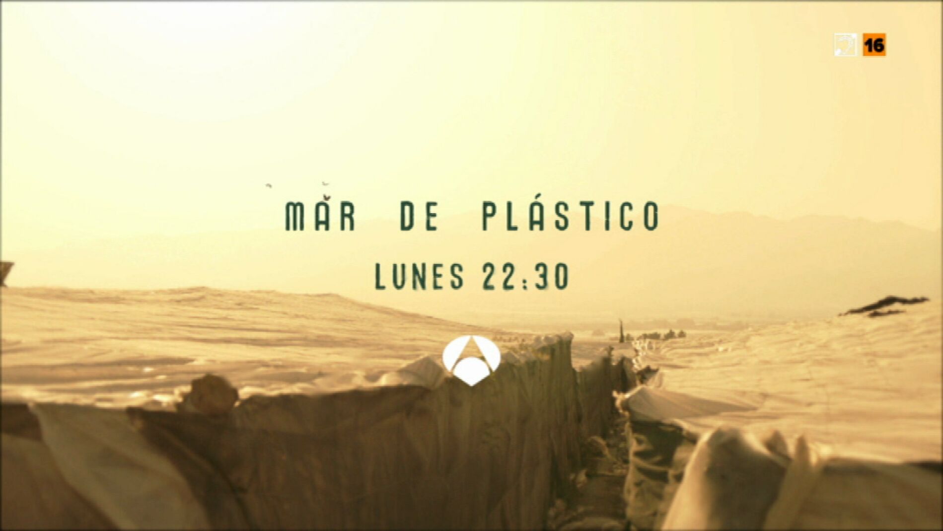 'Mar de pl&aacute;stico', todos los lunes a las 22:30