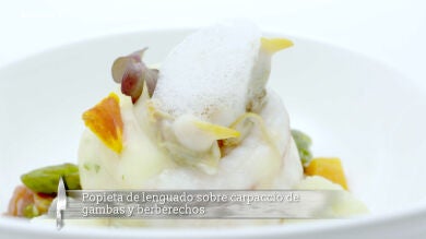 Lenguado menier con carpaccio de gambas y aire de berberechos