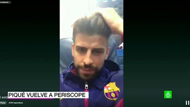 Piqué, en Periscope: 
