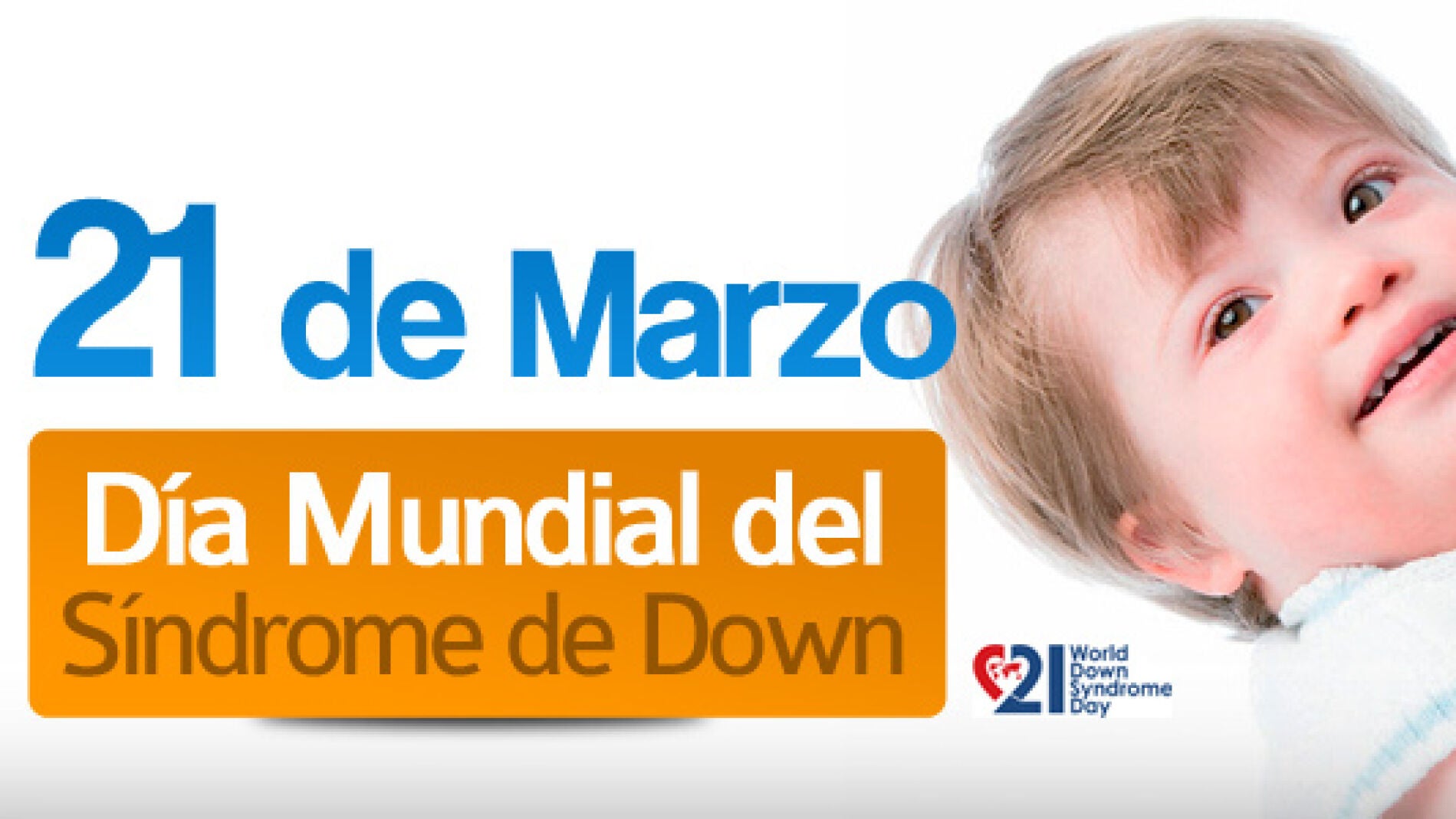 D&iacute;a Mundial del S&iacute;ndrome de Down