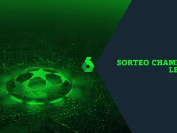 El sorteo de la fase de grupos, en laSexta y Atresplayer El sorteo de la fase de grupos, en laSexta y Atresplayer