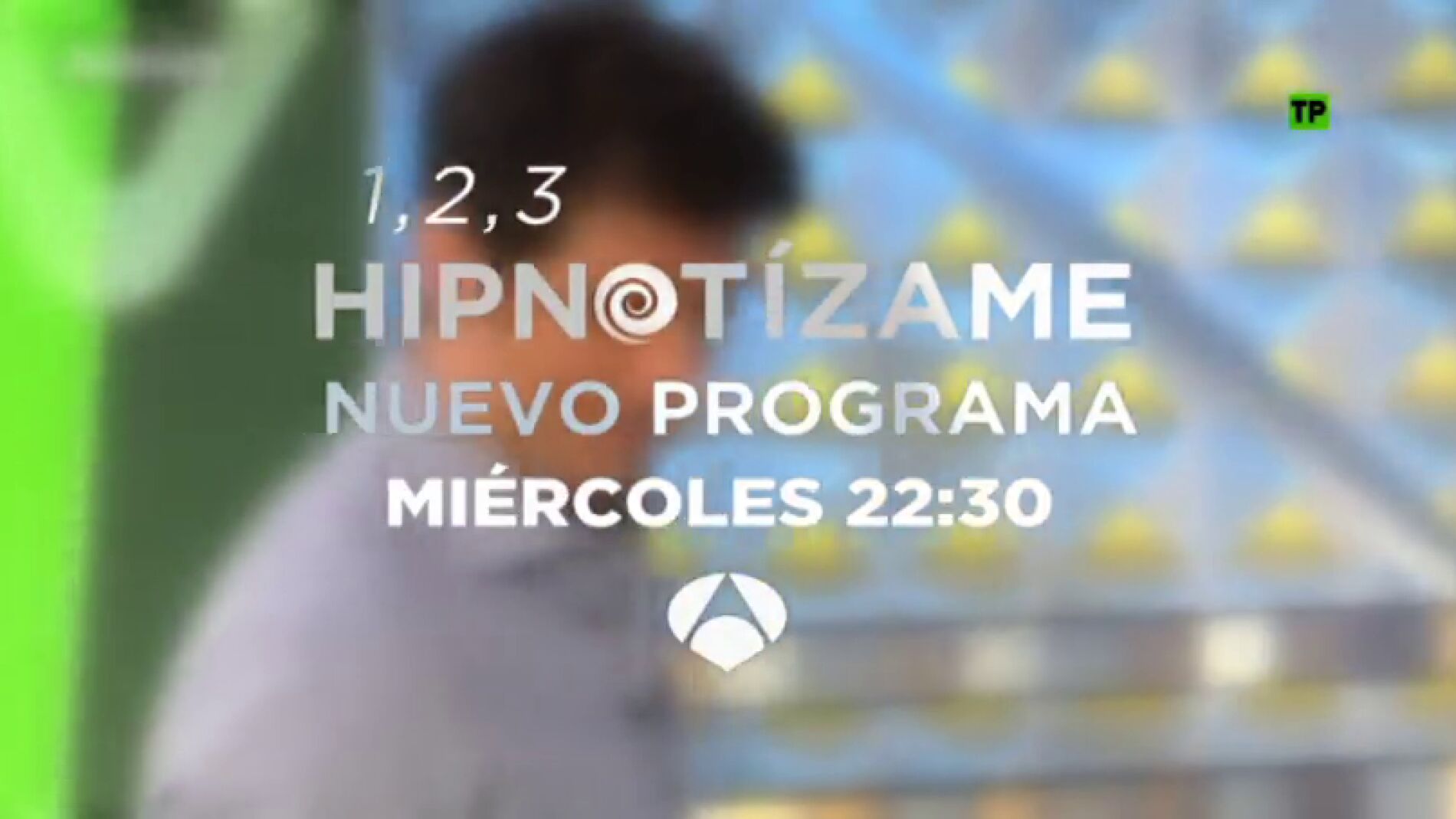 Frame 9.755852 de: 1, 2, 3, Hipnotizame regresa el mi&eacute;rcoles a Antena 3