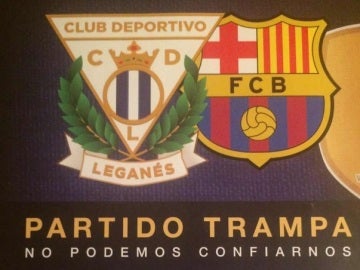 El ingenioso cartel del Leganés-Barça.