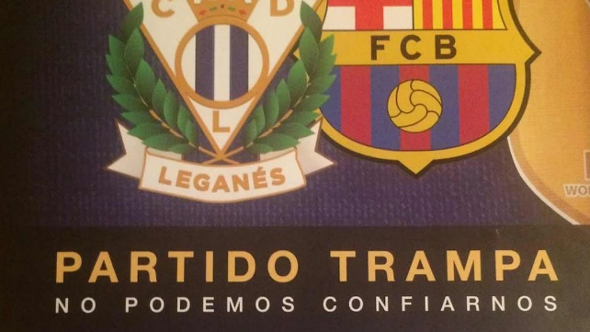 El ingenioso cartel del Leganés-Barça. El ingenioso cartel del Leganés-Barça.