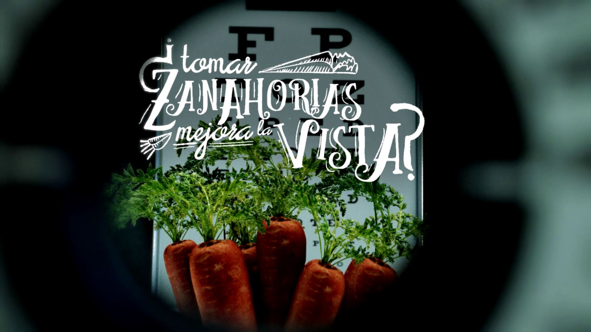 &iquest;Tomar zanahorias mejora la vista?