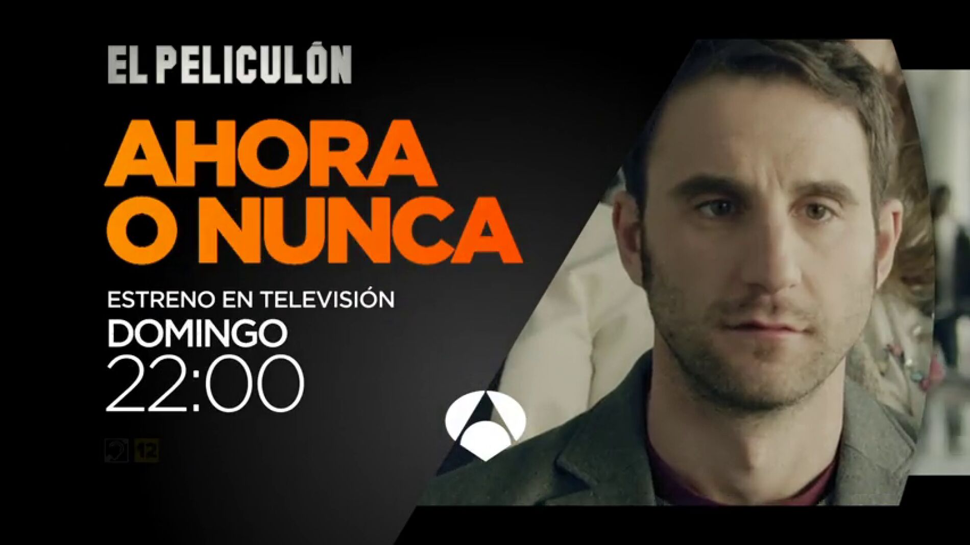 Frame 17.46932 de: El Peliculón de Antena 3 estrena 'Ahora o Nunca'