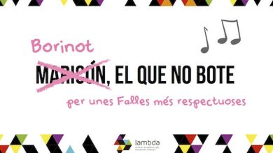 Una asociación valenciana lanza una campaña para que en Fallas no se cante 'Maricón el que no bote'