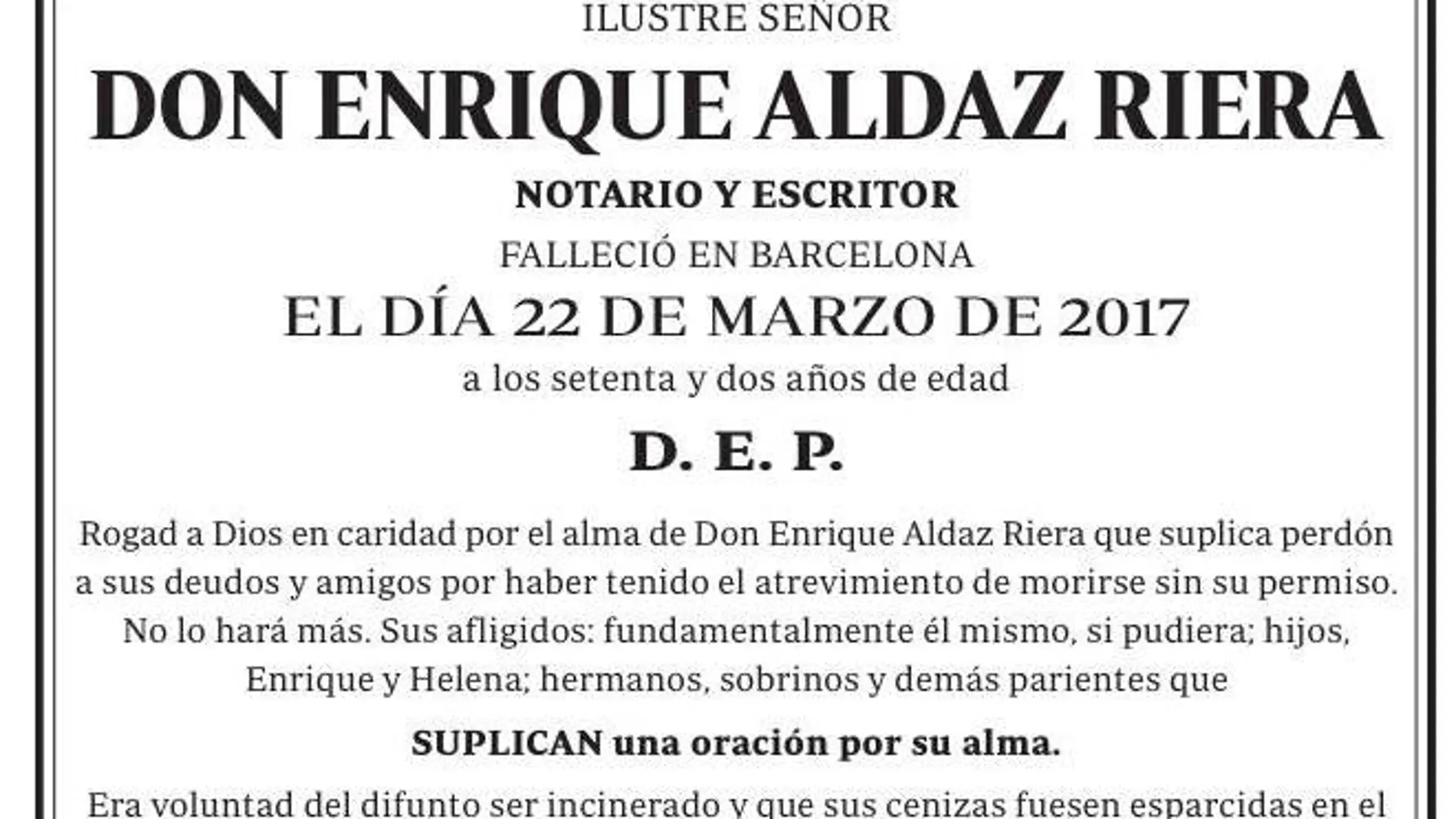 La original esquela de don Enrique Aldaz Riera La original esquela de don Enrique Aldaz Riera
