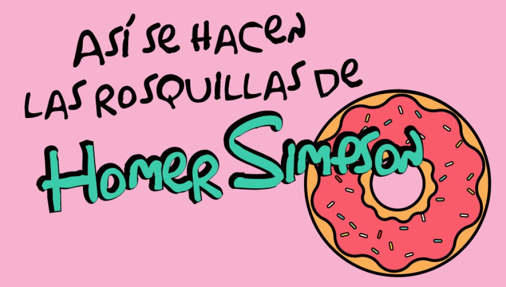 Las rosquillas de Homer se preparan así