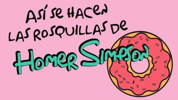Las rosquillas de Homer se preparan así