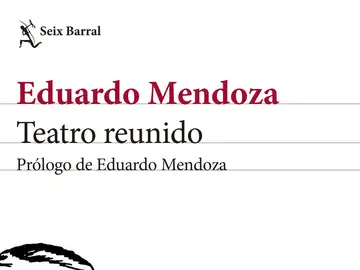 Eduardo Medonza, galardonado con el Premio Cervantes, publica una recopilación de sus obras teatrales Eduardo Medonza, galardonado con el Premio Cervantes, publica una recopilación de sus obras teatrales