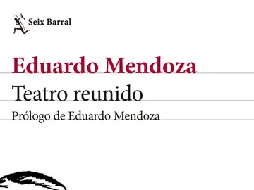 Eduardo Medonza, galardonado con el Premio Cervantes, publica una recopilación de sus obras teatrales Eduardo Medonza, galardonado con el Premio Cervantes, publica una recopilación de sus obras teatrales