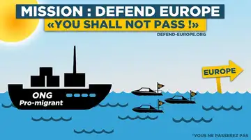 "Defend Europe", el plan del grupo de extrema derecha "Generación Identitaria" "Defend Europe", el plan del grupo de extrema derecha "Generación Identitaria"