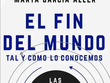 El fin del mundo tal y como lo conocemos El fin del mundo tal y como lo conocemos