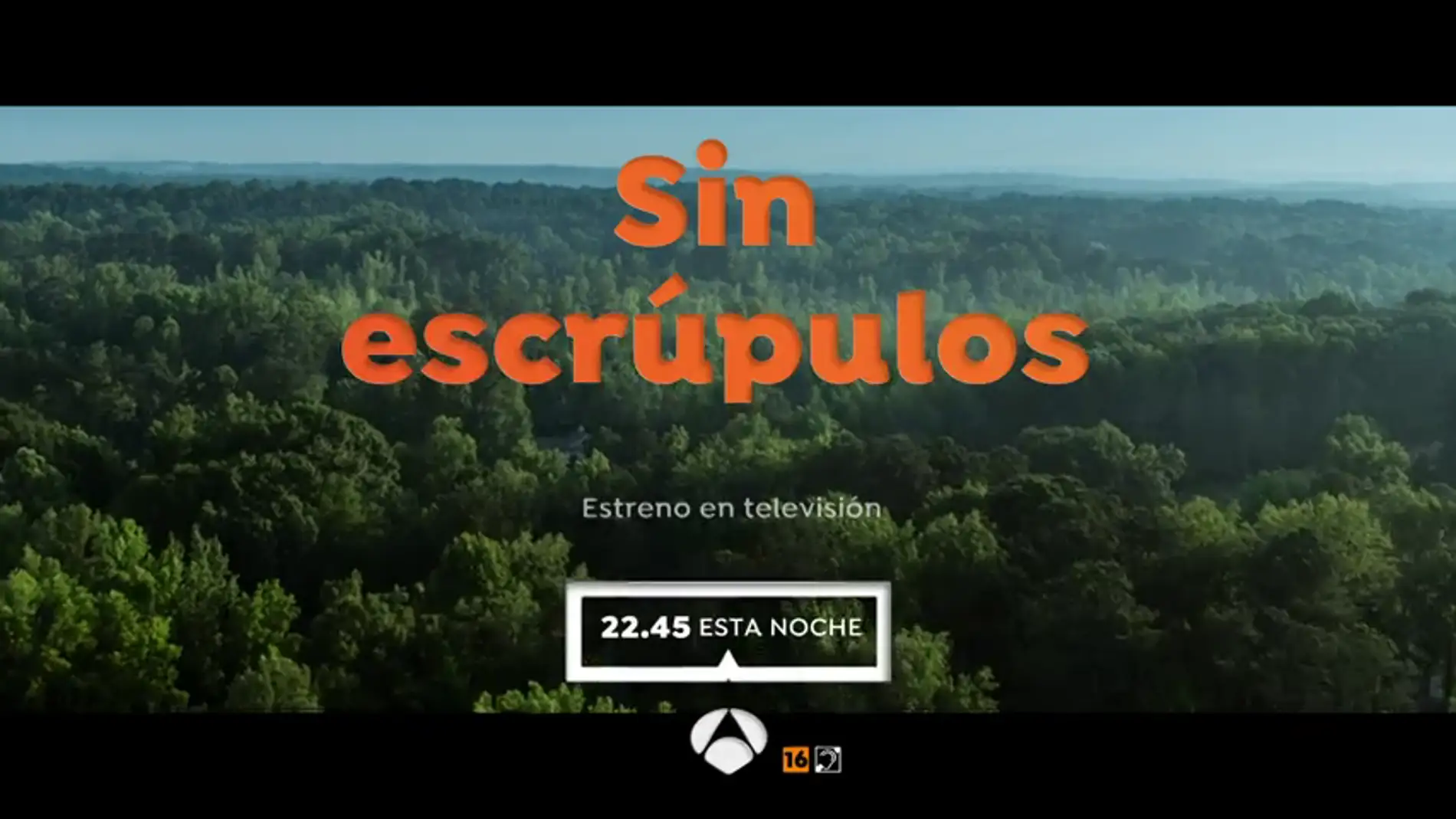 Antena 3 estrena 'Sin escrúpulos'