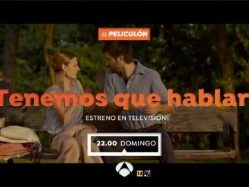 El Peliculón estrena 'Tenemos que hablar'