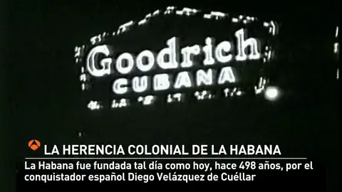 La herencia colonial de La Habana La herencia colonial de La Habana