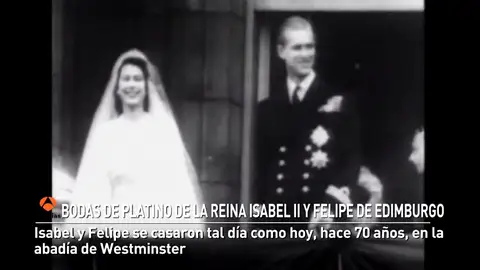 Las bodas de platino de la Reina Isabel II y Felipe de Edimburgo Las bodas de platino de la Reina Isabel II y Felipe de Edimburgo