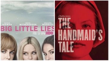 Big Little Lies y The Handmaid's Tale