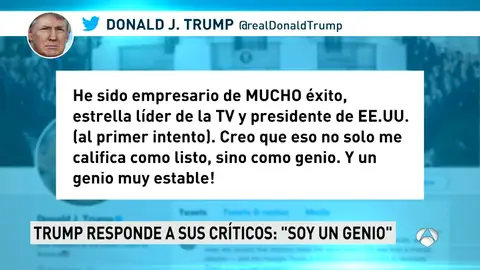 Donald Trump se defiende de las acusaciones de incapacidad mental asegurando que es un "genio muy estable" Donald Trump se defiende de las acusaciones de incapacidad mental asegurando que es un "genio muy estable"