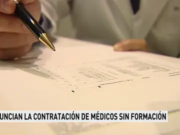 Denuncian la contratación de médicos sin formación Denuncian la contratación de médicos sin formación