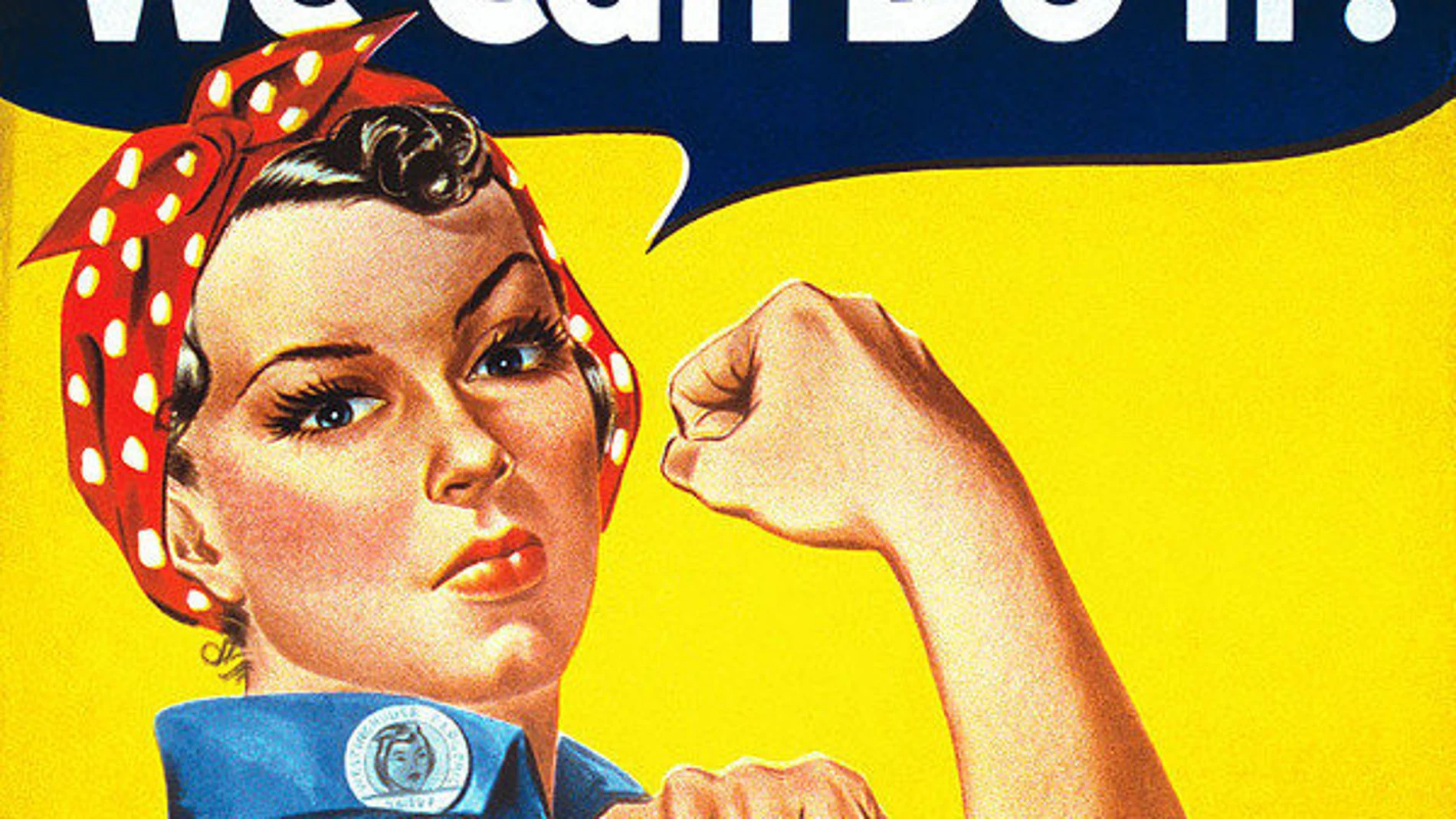 We Can Do It, cartel icono del feminismo