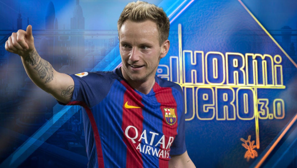 Gana una entrad doble para ver a Ivan Rakitić en 'El Hormiguero 3.0'