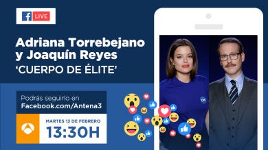 Adriana Torrebejano y Joaquín Reyes, este martes en directo con los seguidores de 'Cuerpo de Élite' en Facebook Live