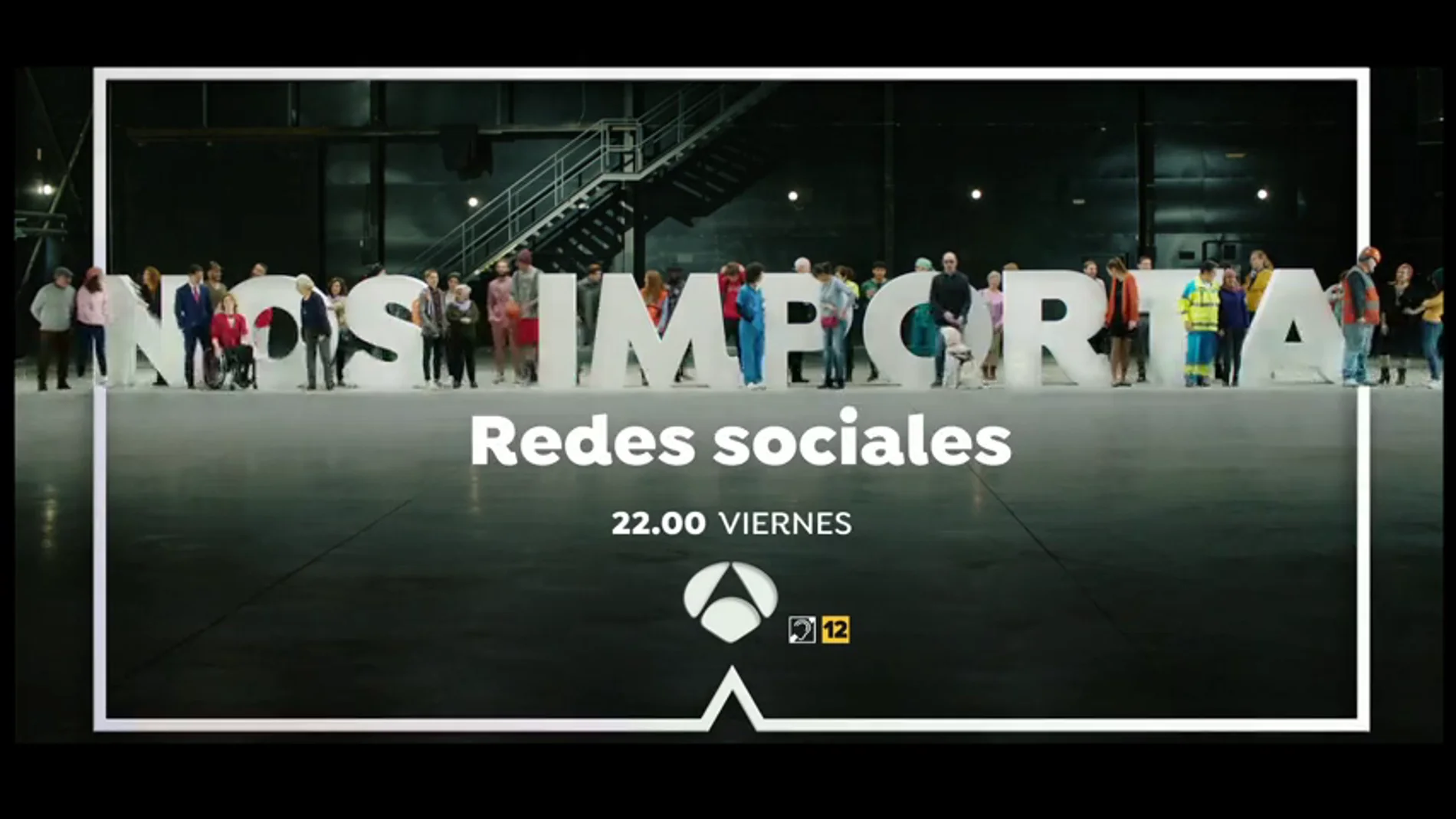 Las redes sociales centrarán la primera noche de 'Nos importa', este próximo viernes a las 22 horas en Antena 3 