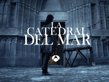Disfruta de un avance en exclusiva de 'La Catedral del Mar' el próximo martes en Antena 3 Disfruta de un avance en exclusiva de 'La Catedral del Mar' el próximo martes en Antena 3