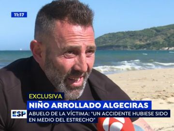 El abuelo del niño que murió tras ser arrollado por una lancha en Algeciras El abuelo del niño que murió tras ser arrollado por una lancha en Algeciras