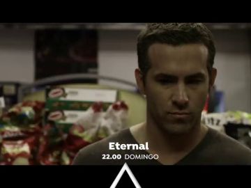 Ryan Reynolds protagoniza 'Eternal' en El Peliculón