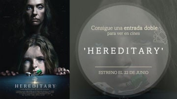 Concurso 'Hereditary' Concurso 'Hereditary'