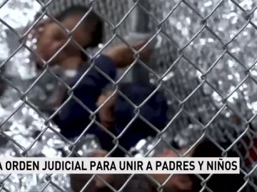 La Justicia de Estados Unidos ordena reunificar en 30 días a los menores separados de sus familias en la frontera