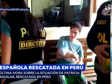 Patricia Aguilar, la joven rescatada de una secta en Perú, se niega a regresar a España con su familia Patricia Aguilar, la joven rescatada de una secta en Perú, se niega a regresar a España con su familia