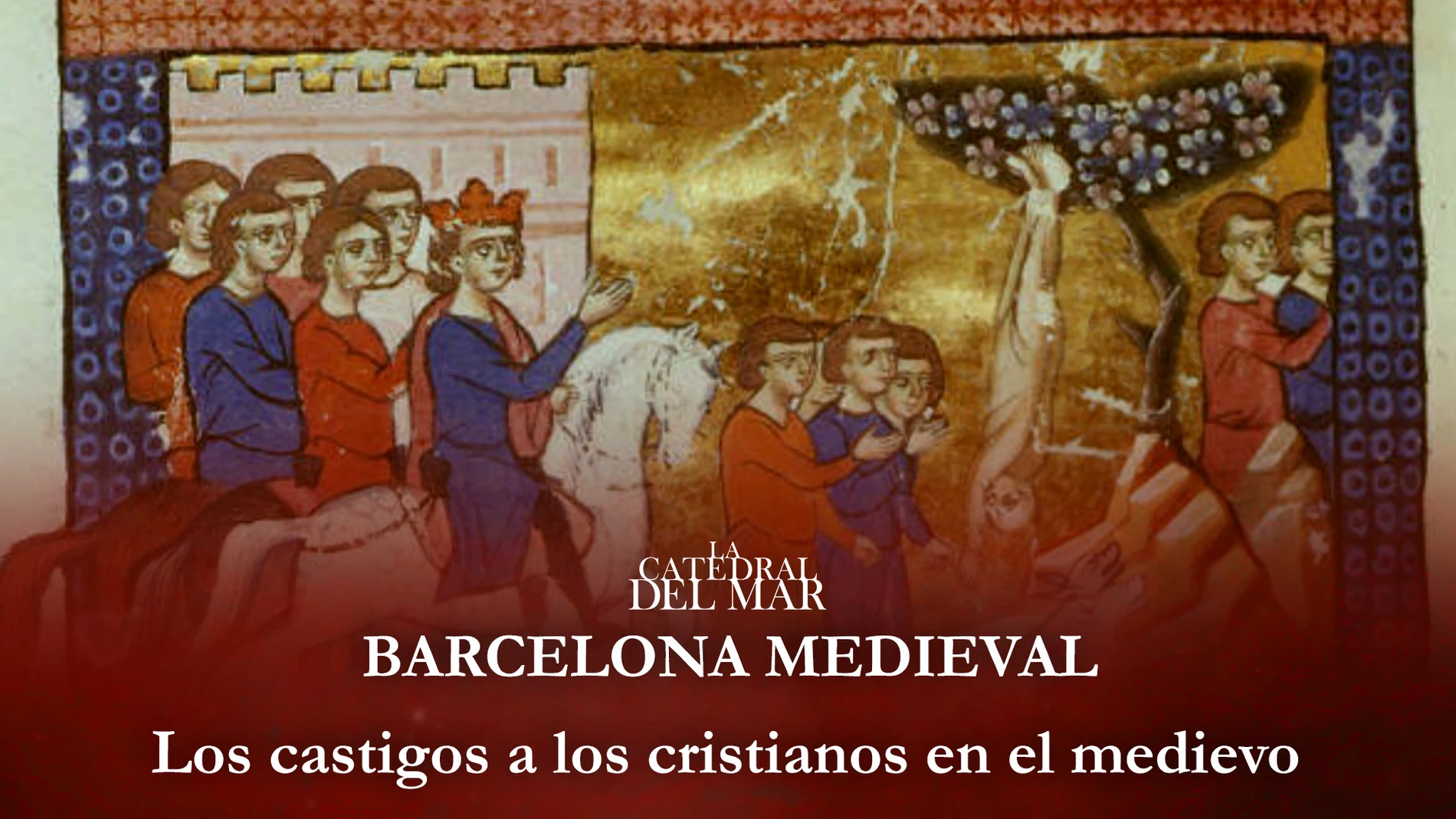 Los castigos a los cristianos en el medievo 