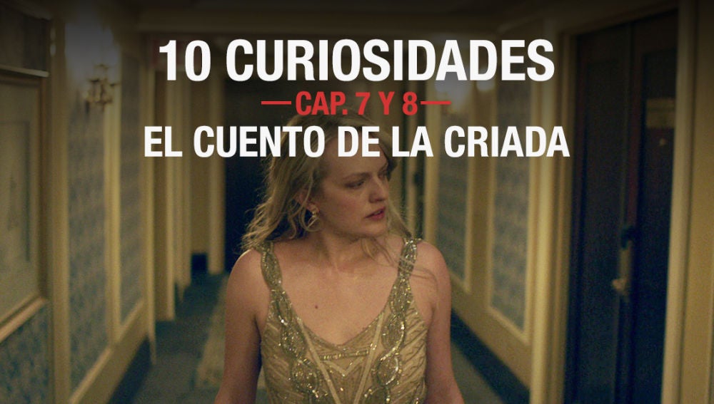 Antena 3 Tv El Cuento De La Criada Las 10 Curiosidades De Los Capítulos 7 Y 8 De El Cuento 