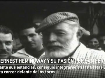 Hemingway, una pieza clave en la internacionalización de las fiestas de San Fermín
