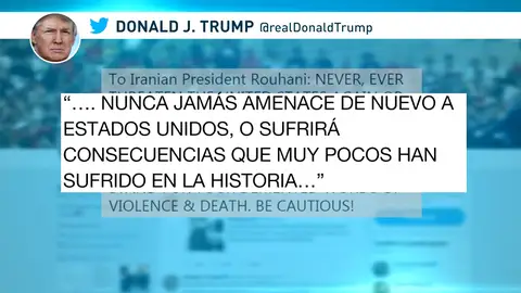 Trump, al presidente de Irán: "Nunca jamás amenaces de nuevo a Estados Unidos o sufrirás las consecuencias" Trump, al presidente de Irán: "Nunca jamás amenaces de nuevo a Estados Unidos o sufrirás las consecuencias"
